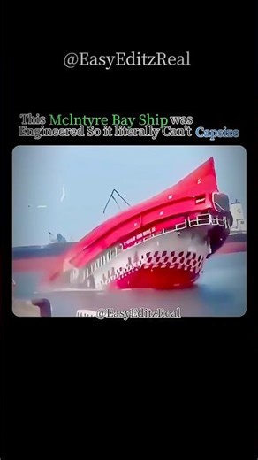 This Mclntyre Bay Ship Was Designed So it Can't Literally Capsize