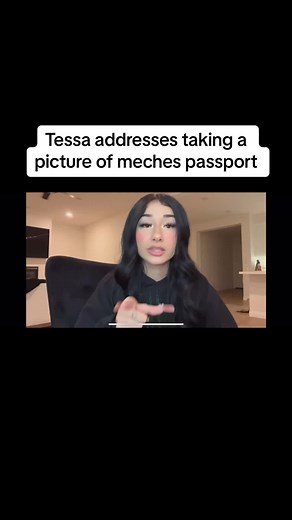 Tessa addresses taking a picture of meches passport #tessaortega #meche #exposed #passport #lalo #youtobevideo #picture #explain #fypシ #makedisviral #blowdisup #like #comment #share