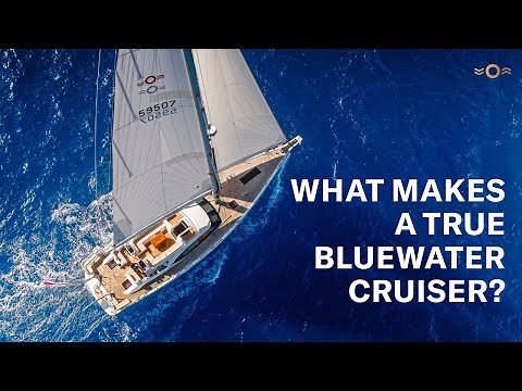 What Makes a True Bluewater Cruiser | Oyster Yachts