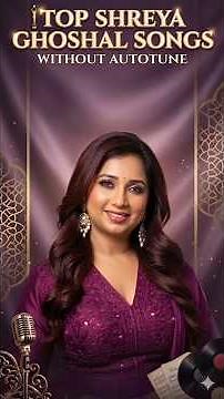 Top 5 Shreya Ghoshal songs without autotune 🥰 | tu Na Ja mere Badshah | #shorts​