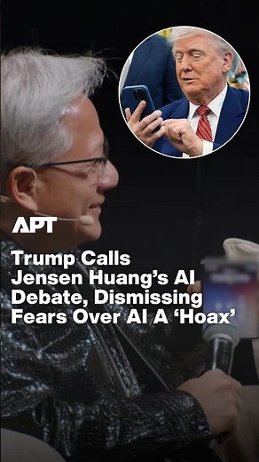 Trump Calls Jensen Huang During His AI Doomer Debate, Dismissing The Fears Of AI As A ‘Hoax’ | APT