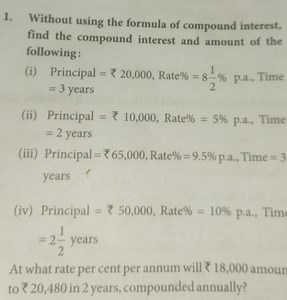 1. Without using the formula of compound interest, find the com... | Filo