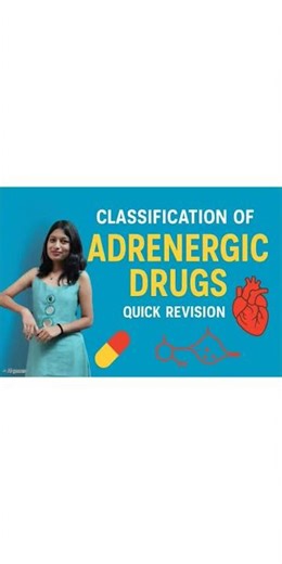 Classification of Adrenergic Drugs , With Quick Revision 🔥