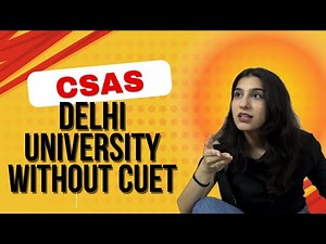 CSAS - DU’S TREASURE HUNT| DU’s Admission Process Explained| Step-by-Step 2025 Process