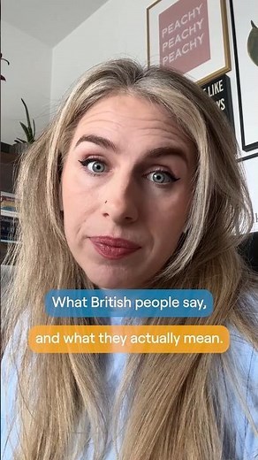 What British People Say vs. What They Actually Mean! 🇬🇧 😅 ​