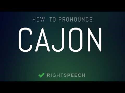 Cajon - How to pronounce Cajon