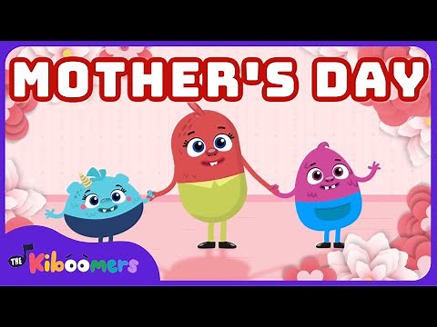 Mother's Day Song - THE KIBOOMERS Dance Songs For Kids - Skidamarink