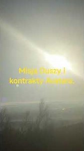 Misja Duszy i kontrakty Avatara. #misjaduszy #świadomość #jajestem #umowyavatara