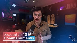 Decoding the 10 Commandments - Unit 29 | The Ten Commandments - Formed