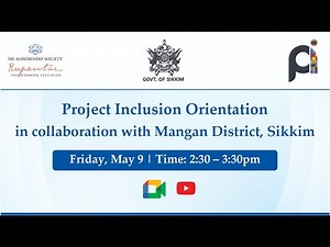 Project Inclusion Orientation Webinar by Sri Aurobindo Society at MANGAN - SIKKIM