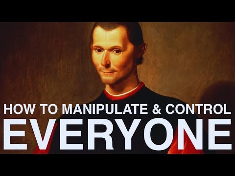How to Manipulate and Control People | Machiavelli - The Art of Power