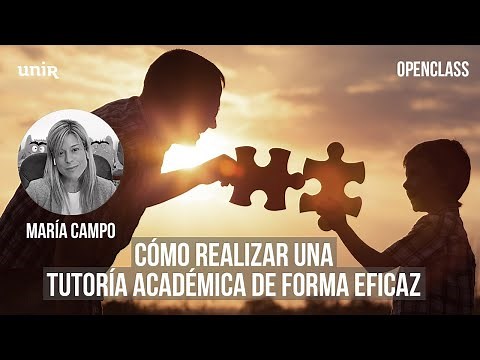 Cómo realizar una tutoría académica de forma eficaz | UNIR OPENCLASS