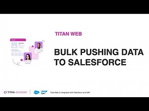 Bulk Pushing Data To Salesforce | Titan Web