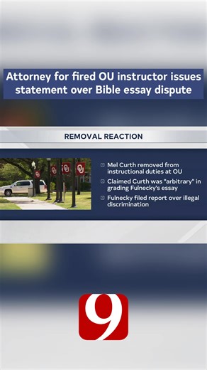 The University of Oklahoma graduate teaching assistant, removed from teaching following a discrimination investigation, is speaking out for the first time through her attorney. Mel Curth’s legal team says she denies acting arbitrarily in grading a student’s essay and is considering all legal options, including an appeal. The case, sparked by a failed assignment that referenced the Bible, drew national attention and campus protests, while faculty groups now call for more transparency from univers