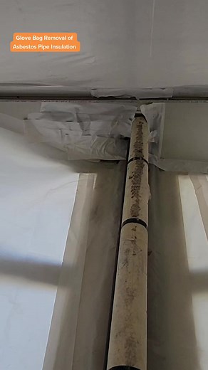 Glove Bag Removal of Asbestos Pipe Insulation