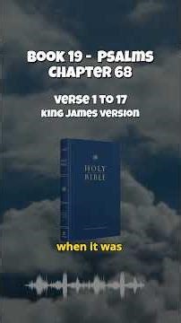 Bible Book 19 Psalms Chapter 68 Verse 1 To 17