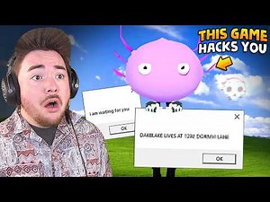 I PLAYED A GAME THAT HACKED ME... (it knows everything about me)