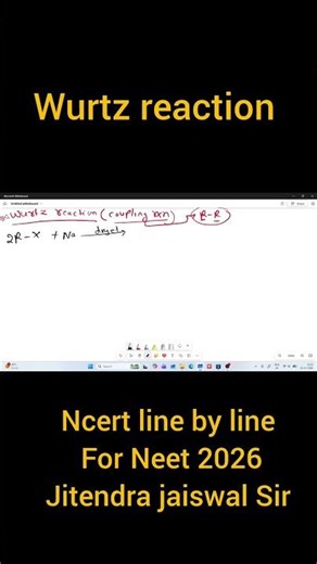 wurtz reaction||Alkyl halides||Alkane #jitendrajaiswalsir #organicchemistry #neet #ncert