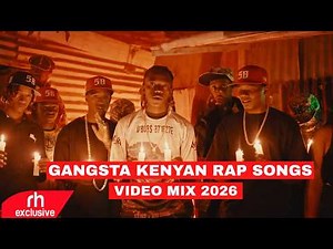 KENYAN GANGSTA RAP SONGS VIDEO MIX 2026 BY DJ CARLOS FT TOXIC LYRIKALI,BURUKLYN BOYZ,VIRUSI MBAYA