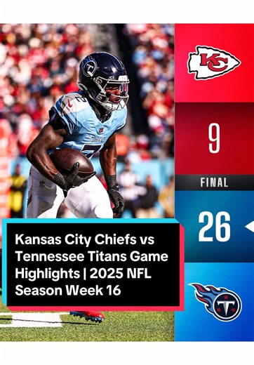 Kansas City Chiefs vs Tennessee Titans Game Highlights