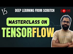 #15 Complete TENSORFLOW for DeepLearning | Deep learning from Scratch