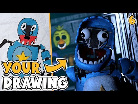 Turning YOUR Drawings Into FNAF Animatronics