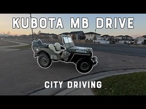 Kubota Diesel Willys MB – First Drive with Rebuilt Transmission