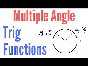 Solving Multiple Angle Trig Equations