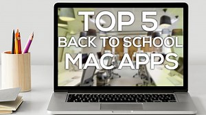 Top Mac Apps For Students