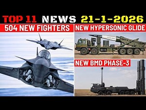 Indian Defence Updates : 504 New Fighters,Hypersonic Glide Missile,BMD Phase-3,90 Kn Kaveri-2 Engine
