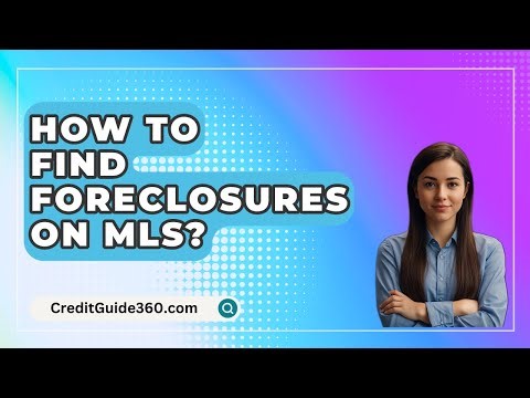 How To Find Foreclosures On MLS? - CreditGuide360.com