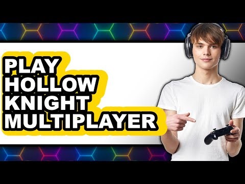How to Play Hollow Knight Multiplayer (NEW 2025)