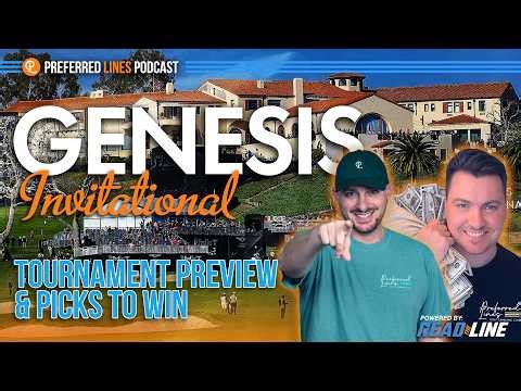 2026 Genesis Invitational | Comprehensive Tournament Preview + Picks | Riviera Country Club Analysis
