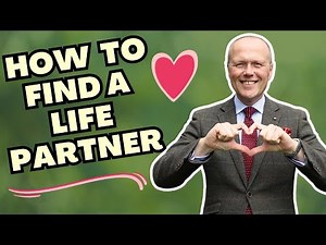 HOW TO FIND A LIFE PARTNER | DATING SUCCESS FOR CHAPS