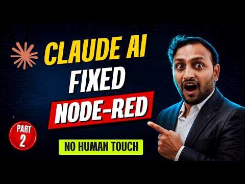 Claude AI Fixes Node-RED Flows | No Human Intervention