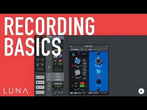 Recording Basics in LUNA