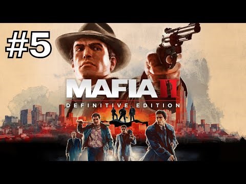 MAFIA 2: DEFINITIVE EDITION (PS4) Playthrough Part 5 - THE BUZZSAW