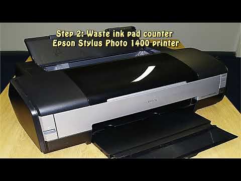 Reset Epson Stylus Photo 1400 Waste Ink Pad Counter