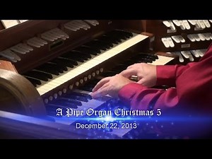 A Pipe Organ Christmas 5 (2013)