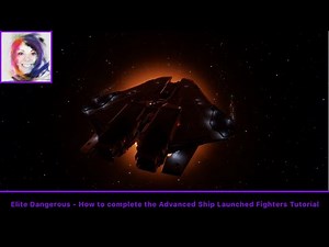 How to complete the Advanced Ship Launched Fighters Tutorial - Elite Dangerous