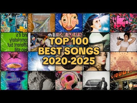 Top 100 Best Songs Of The 2020s (2020-2025)