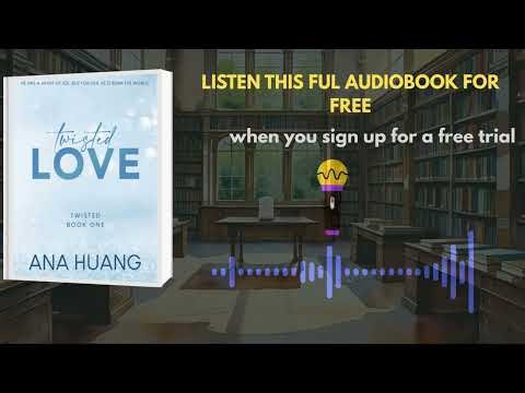 Twisted Love by Ana Huang | Dark Romance Audiobook Summary