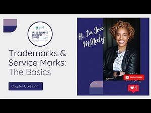 Trademarks & Service Marks: Understanding the basics for your business.