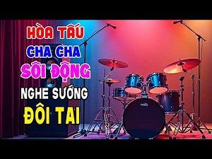 LK Hòa Tấu Nhạc Không Lời Cha Cha Cha CỰC HAY & SÔI ĐỘNG - Nhạc Sống Không Lời Hay Nhất Hiện Nay