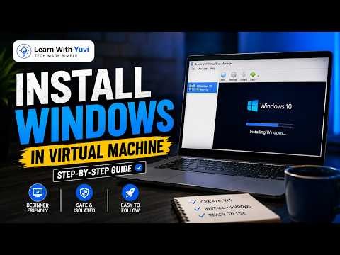 How to Install Windows in Virtual Machine (2026 Guide)