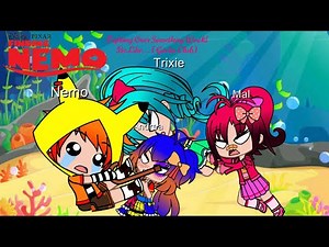Finding Nemo - Fighting Over Something Would Be Like… (Gacha Club)
