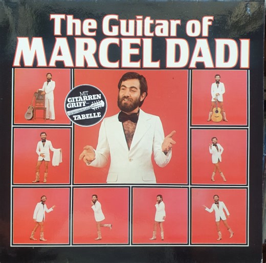 Marcel Dadi - The Guitar Of Marcel Dadi