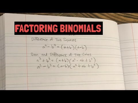 FACTORING BINOMIALS: Difference of Two Squares | Sum and Difference of Two Cubes