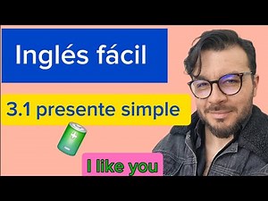 Clase 3.1 presente simple afirmativo, I, you, we, they. Aprende fácil 😉