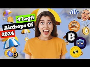 4 Legit Airdrops of 2024